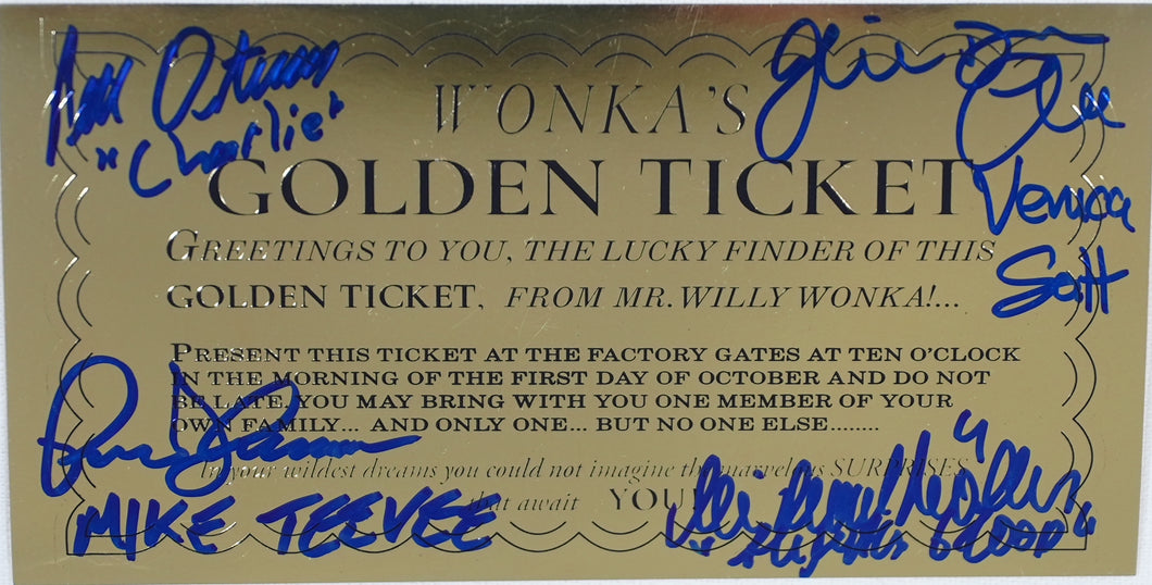 WONKA'S GOLDEN TICKET - AUTOGRAPHED BY FOUR